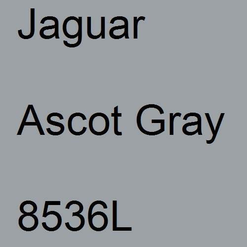 Jaguar, Ascot Gray, 8536L.